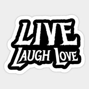 Live Laugh Love Metal Sticker